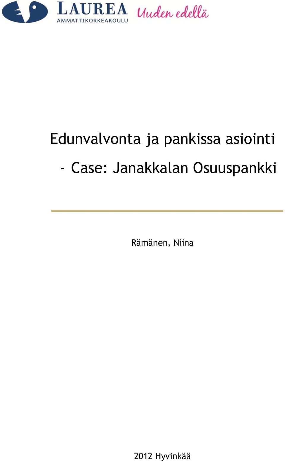 Case: Janakkalan
