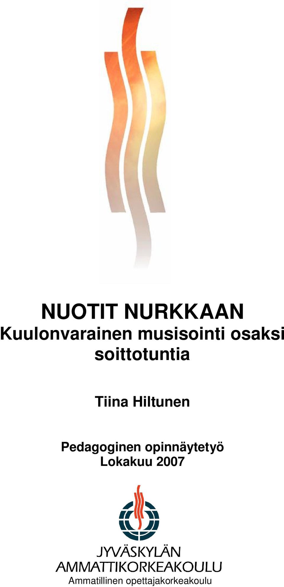 Hiltunen Pedagoginen opinnäytetyö
