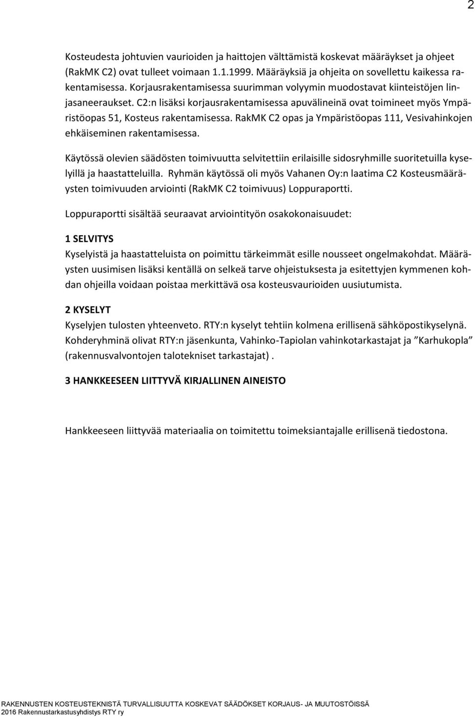 RakMK C2 opas ja Ympäristöopas 111, Vesivahinkojen ehkäiseminen rakentamisessa.