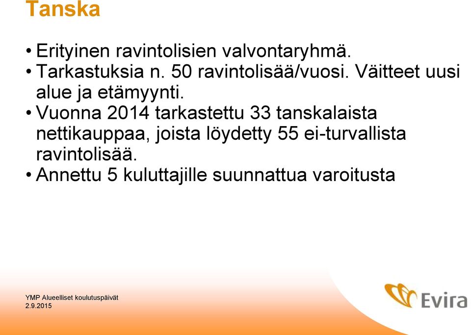 Vuonna 2014 tarkastettu 33 tanskalaista nettikauppaa, joista