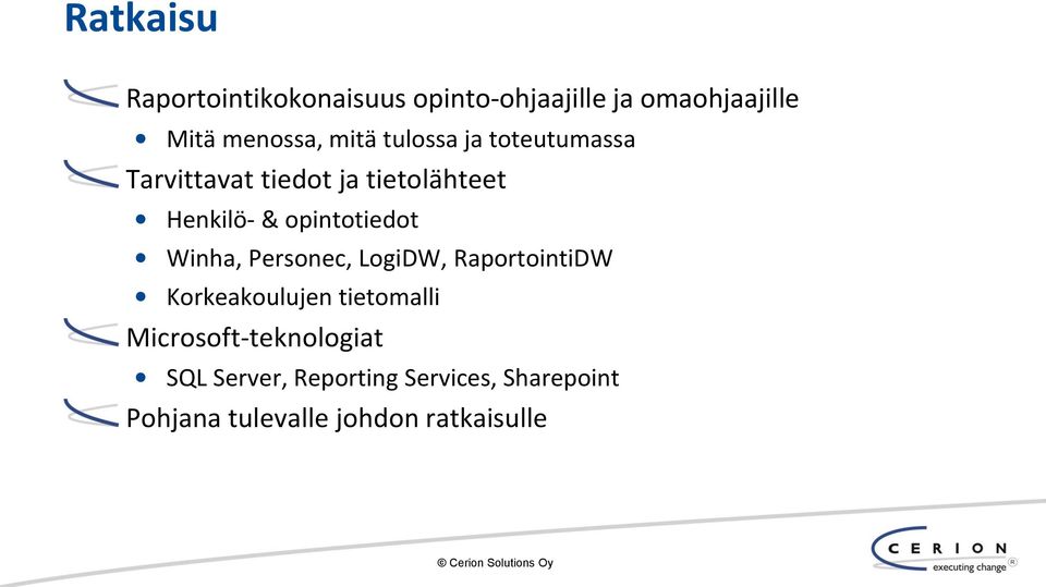 opintotiedot Winha, Personec, LogiDW, RaportointiDW Korkeakoulujen tietomalli