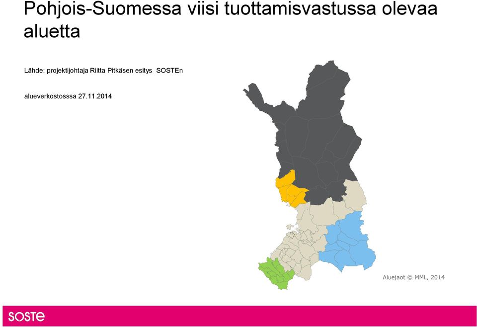 Lähde: projektijohtaja Riitta Pitkäsen