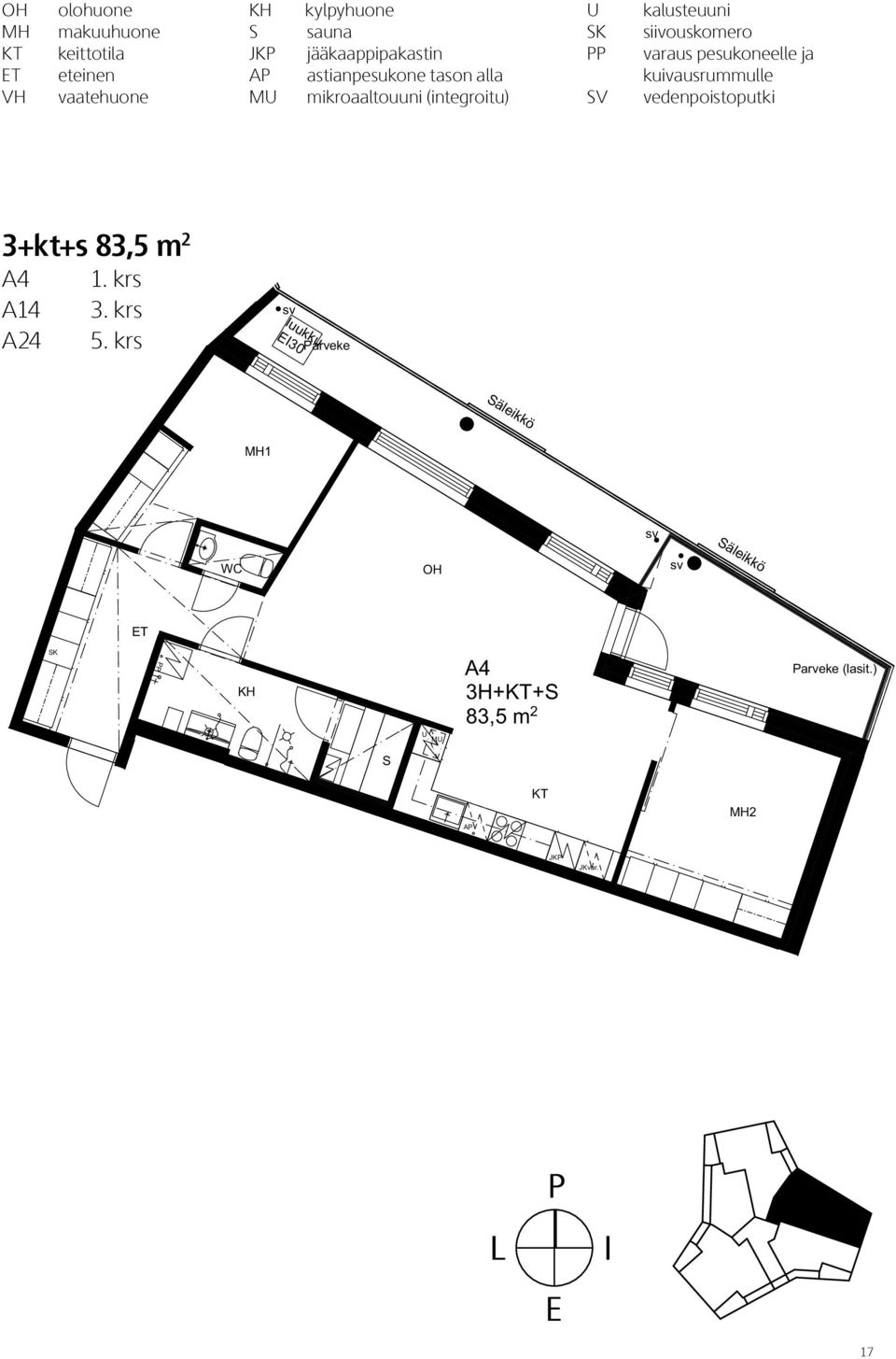 kuivausrummulle vedenpoistoputki taso h=900 3+kt+s 83,5 m 2 A4 A14 A24 1. krs 3. krs 5.