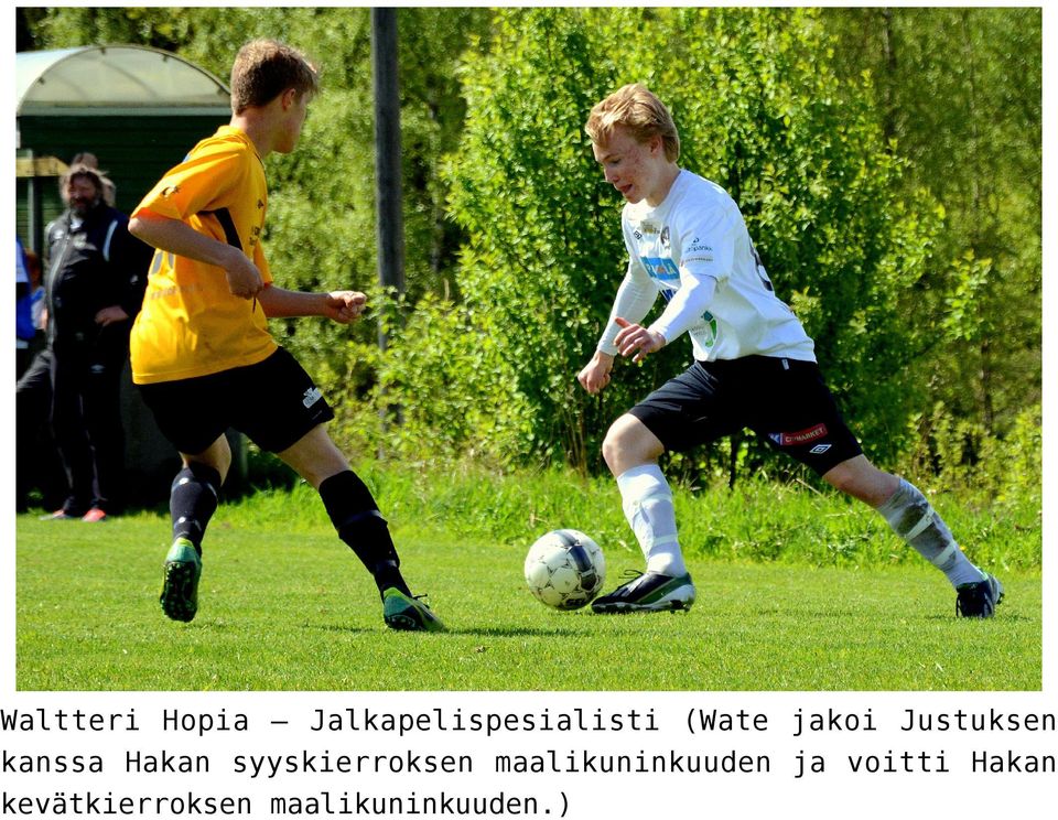 syyskierroksen maalikuninkuuden ja