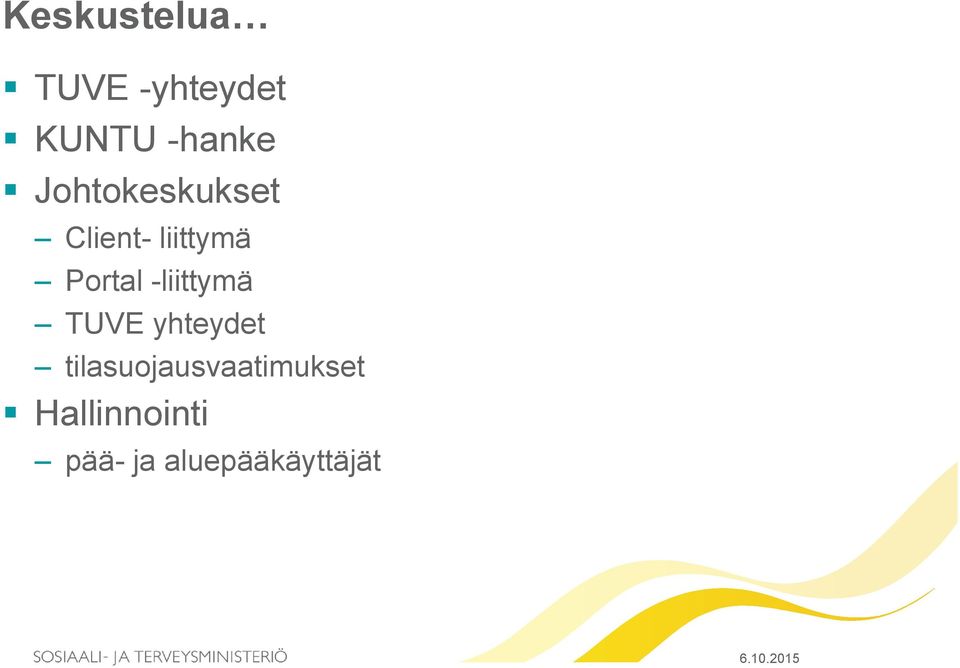 -liittymä TUVE yhteydet