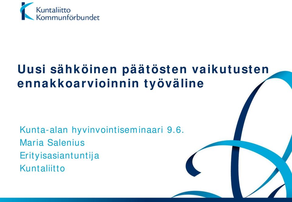 Kunta-alan hyvinvointiseminaari 9.6.