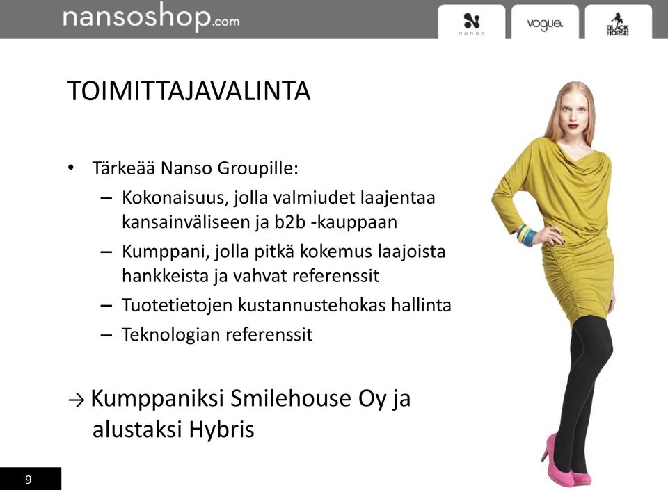 laajoista hankkeista ja vahvat referenssit Tuotetietojen kustannustehokas