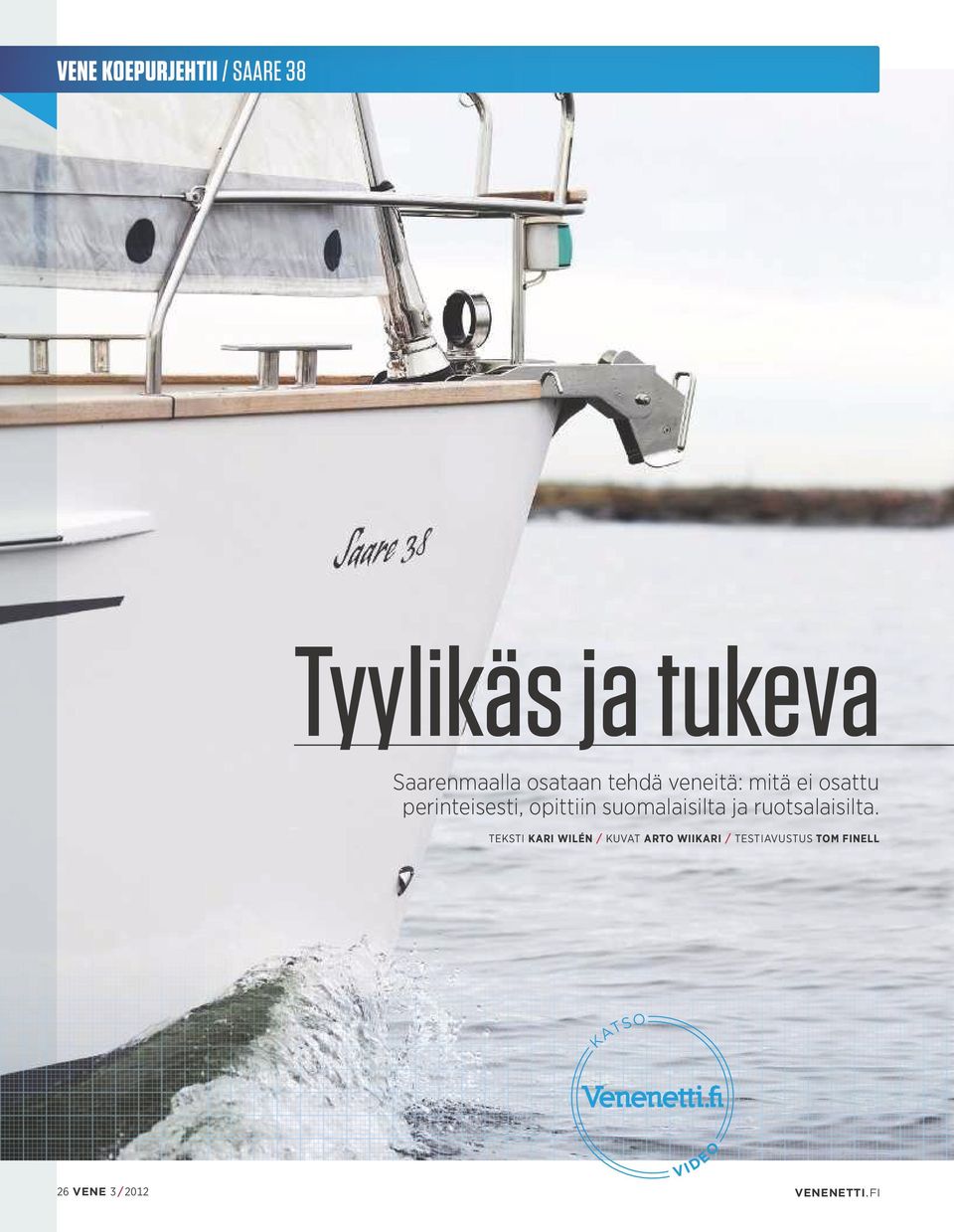 suomalaisilta ja ruotsalaisilta.
