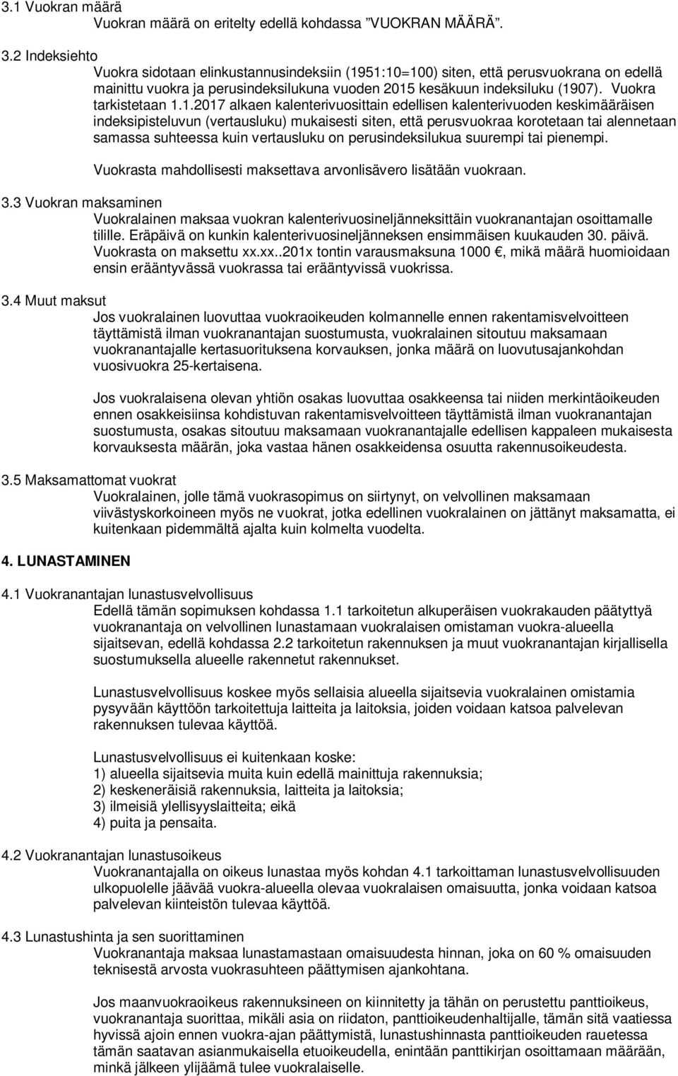 Vuokra tarkistetaan 1.
