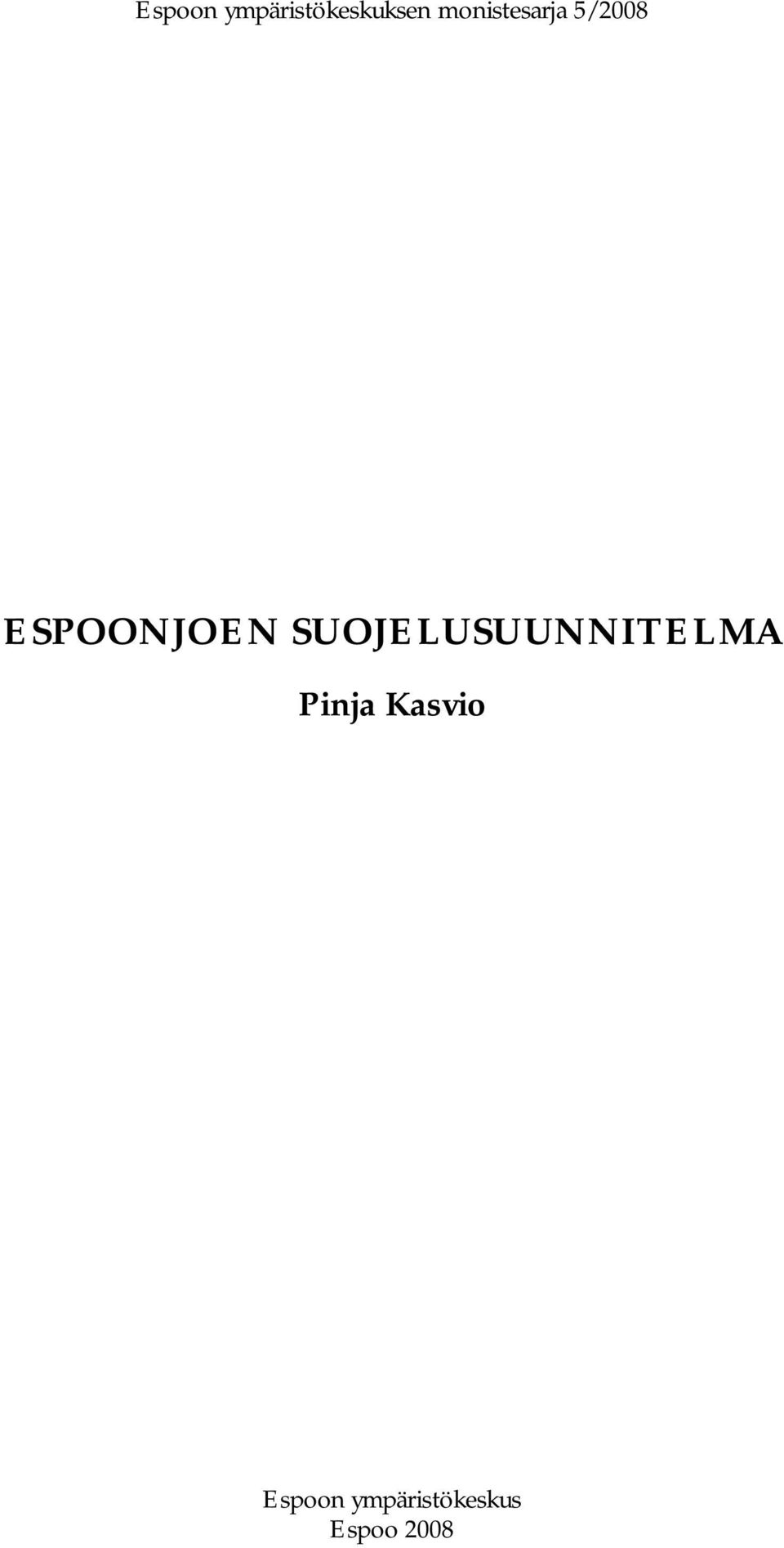 SUOJELUSUUNNITELMA Pinja