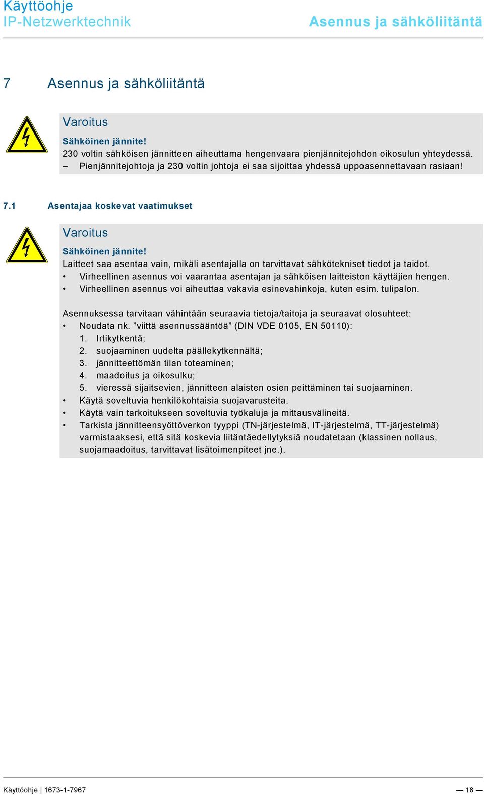 docx @ 209174 @ @ 1 Pos: 27 /#Neustruktur#/Online-Dokumentation (+KNX)/Steuermodule - Online-Dokumentation (--> Für alle Dokumente <--)/++++++++++++ Seitenumbruch ++++++++++++ @ 9\mod_1268898668093_0.