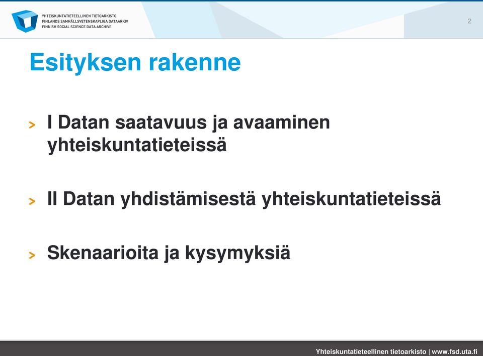 yhteiskuntatieteissä II Datan