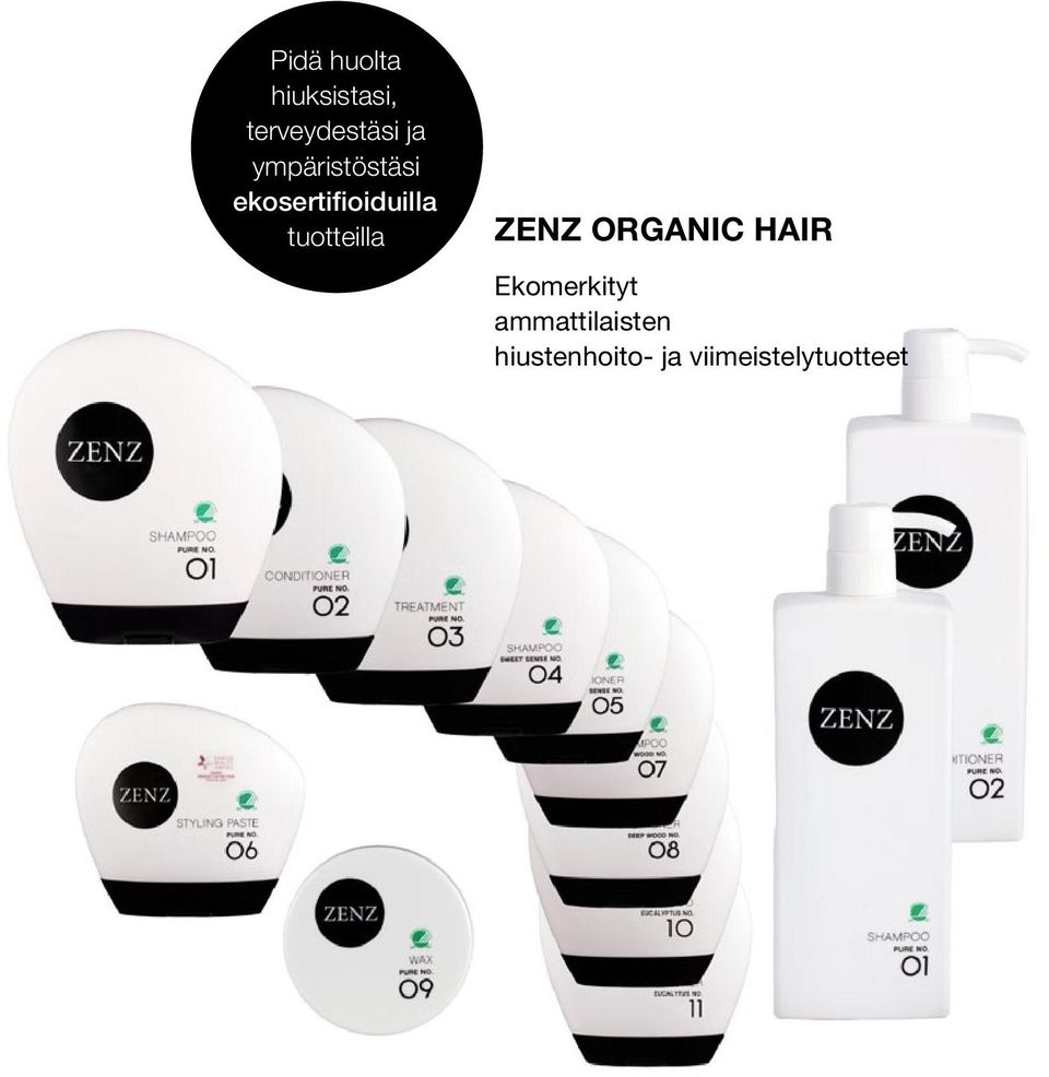 tuotteilla ZENZ ORGANIC HAIR Ekomerkityt