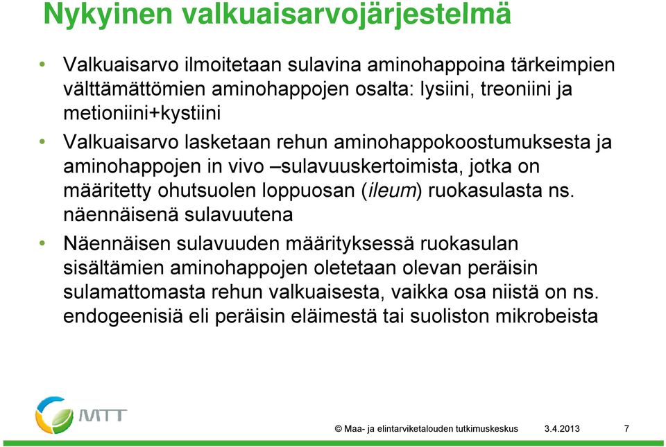 loppuosan (ileum) ruokasulasta ns.