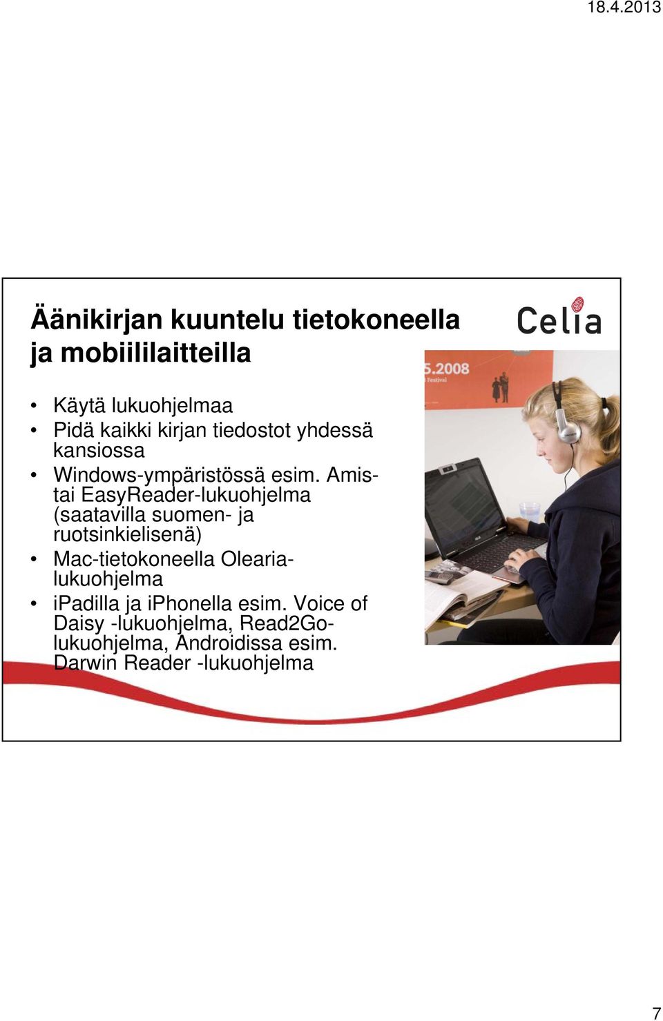 Amistai EasyReader-lukuohjelma (saatavilla suomen- ja ruotsinkielisenä) Mac-tietokoneella