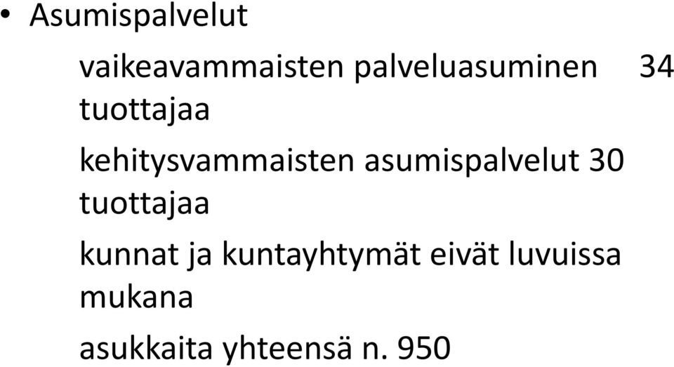 kehitysvammaisten asumispalvelut 30