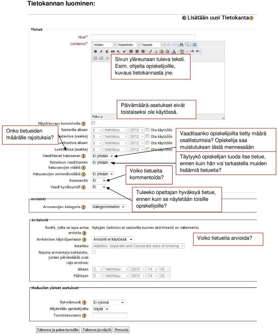 Vaaditaanko opiskelijoilta tietty määrä osallistumisia?