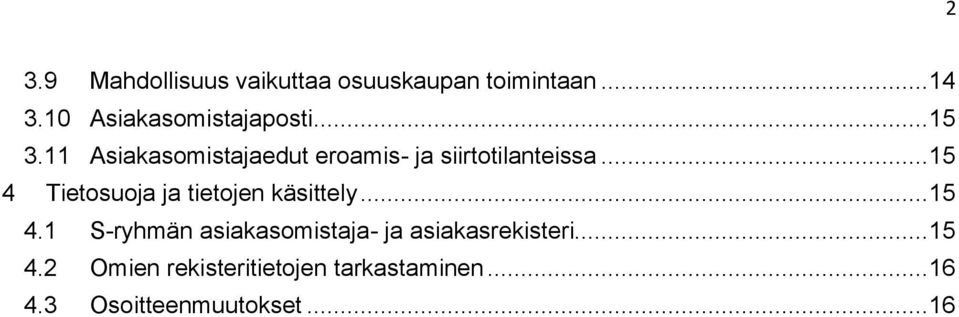 11 Asiakasomistajaedut eroamis- ja siirtotilanteissa.