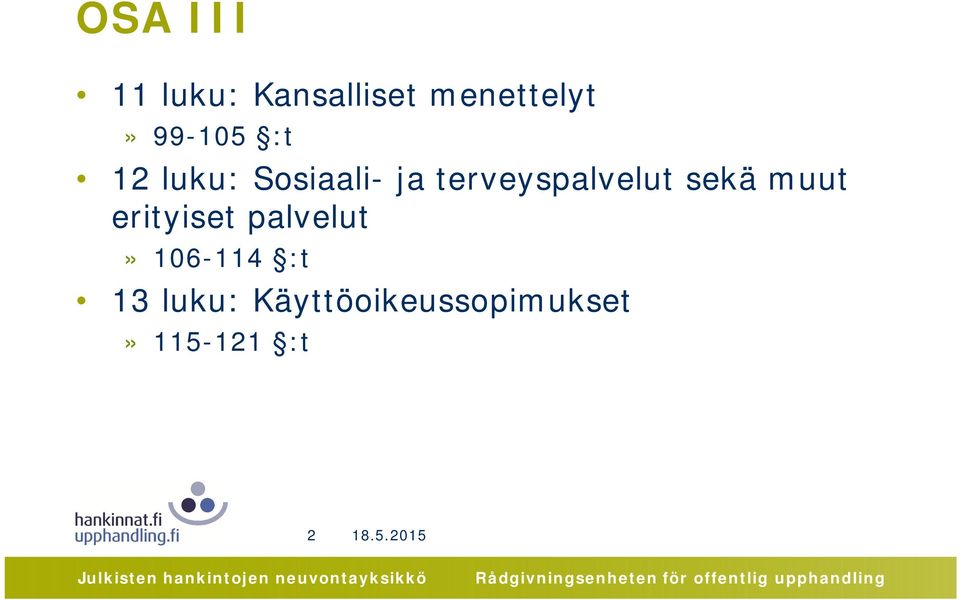 terveyspalvelut sekä muut erityiset