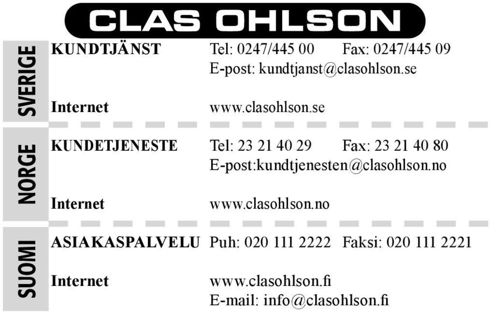 se Internet www.clasohlson.