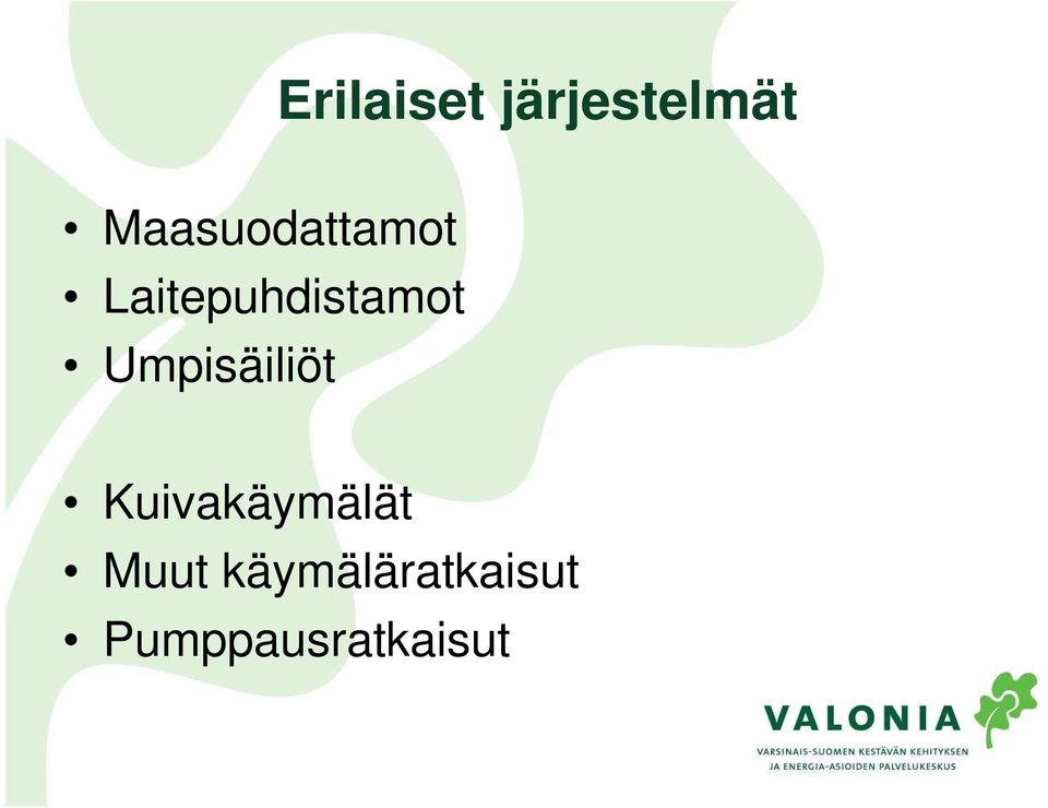 Laitepuhdistamot Umpisäiliöt