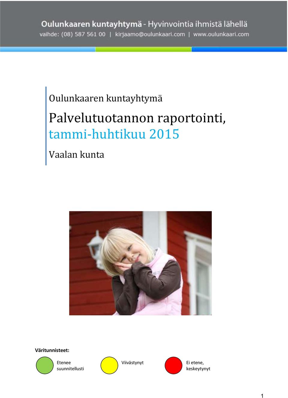 tammi-huhtikuu 2015 Vaalan kunta