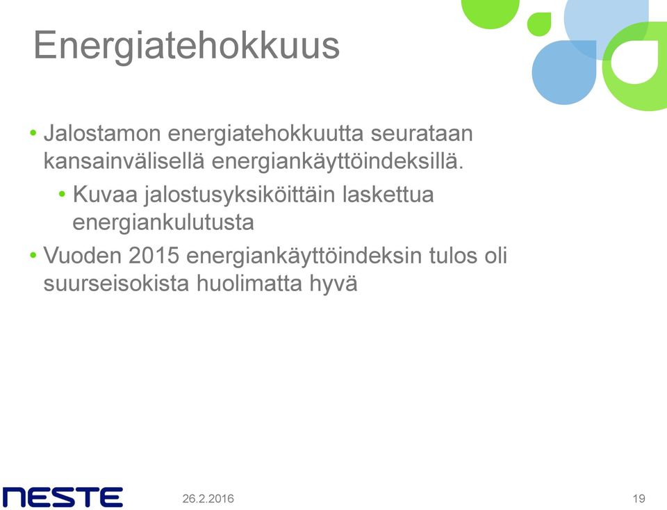 Kuvaa jalostusyksiköittäin laskettua energiankulutusta