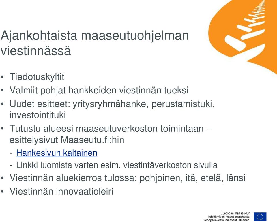 toimintaan esittelysivut Maaseutu.fi:hin - Hankesivun kaltainen - Linkki luomista varten esim.