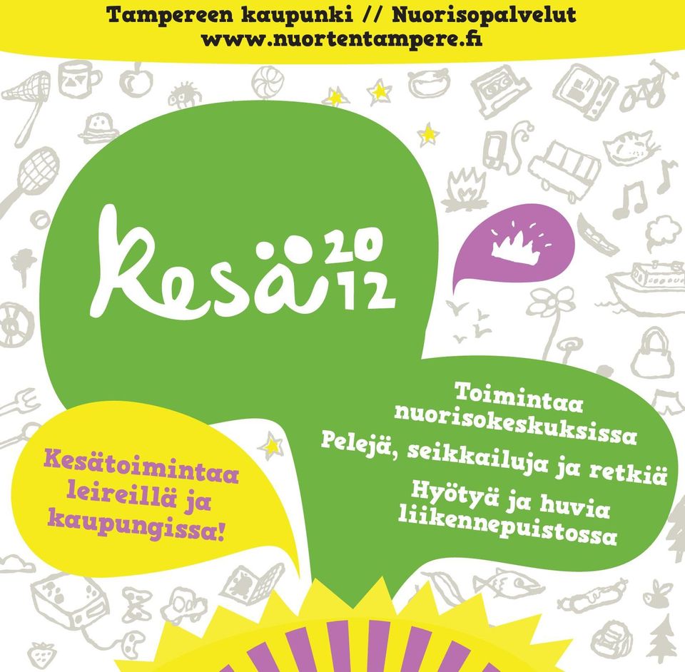 fi Toimintaa nuorisokeskuksissa Kesätoimintaa