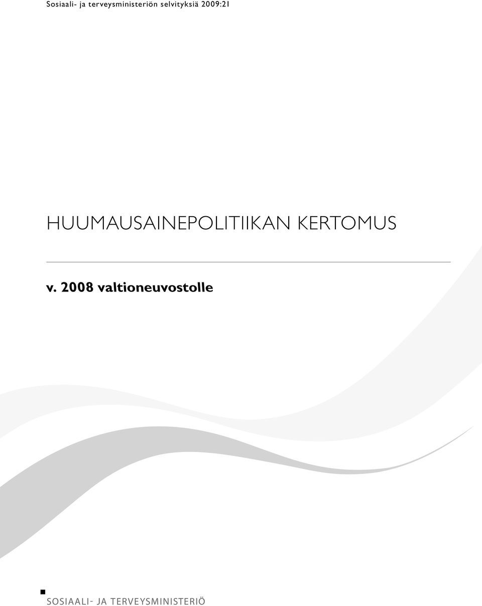 HUUMAUSAINEPOLITIIKAN KERTOMUS v.