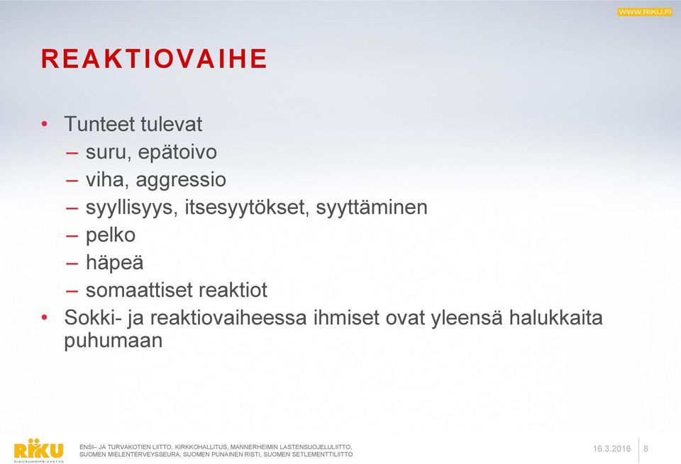 pelko häpeä somaattiset reaktiot Sokki- ja