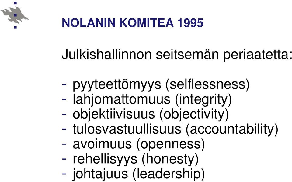 objektiivisuus (objectivity) - tulosvastuullisuus