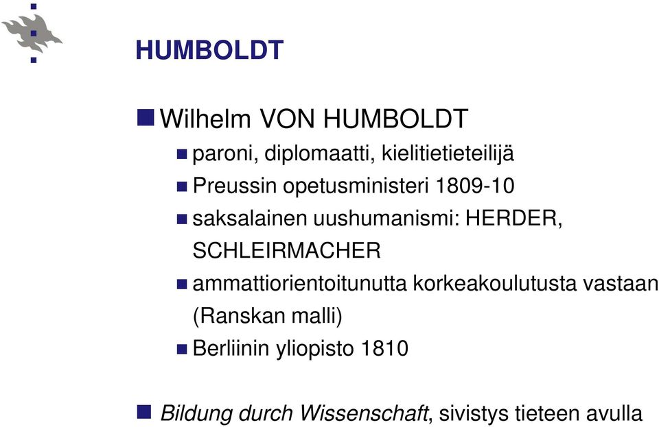 SCHLEIRMACHER ammattiorientoitunutta korkeakoulutusta vastaan (Ranskan