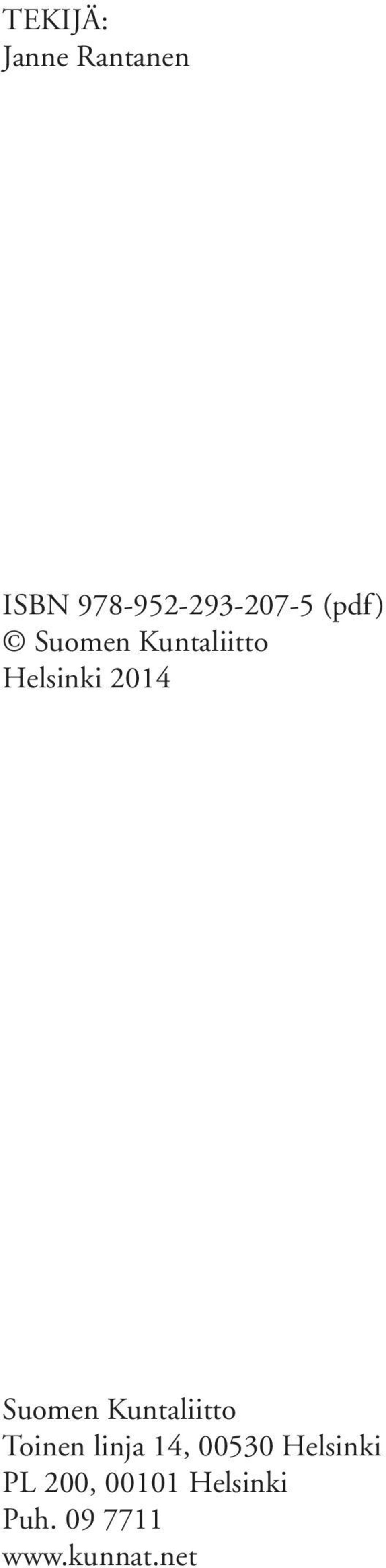 Kuntaliitto Toinen linja 14, 00530 Helsinki PL