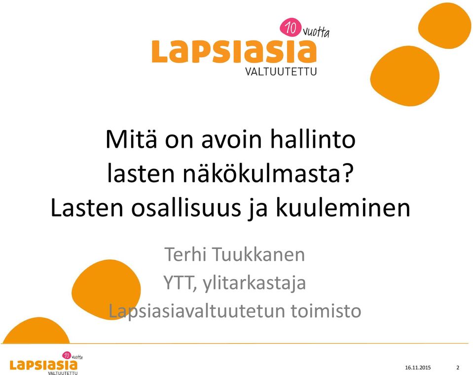 Lasten osallisuus ja kuuleminen Terhi