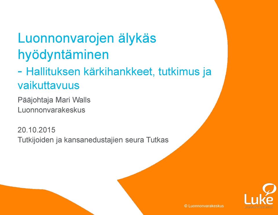 vaikuttavuus Pääjohtaja Mari Walls
