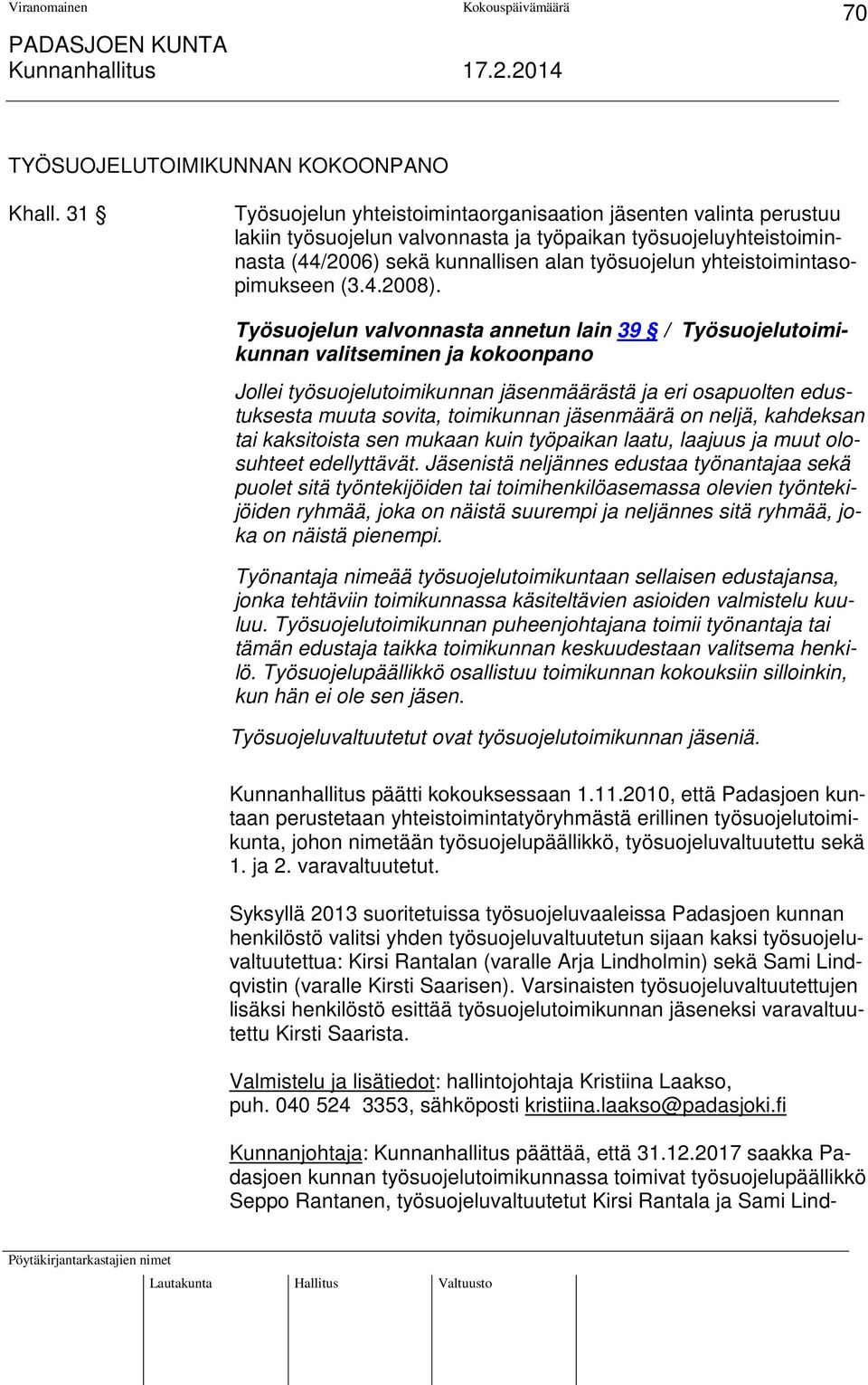 yhteistoimintasopimukseen (3.4.2008).