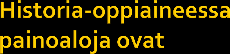 kulttuurisen vuorovaikutuksen historia etnisten suhteiden historia informaatio- ja kommunikaatioteknologian historia poliittinen historia kansainvälisten suhteiden historia