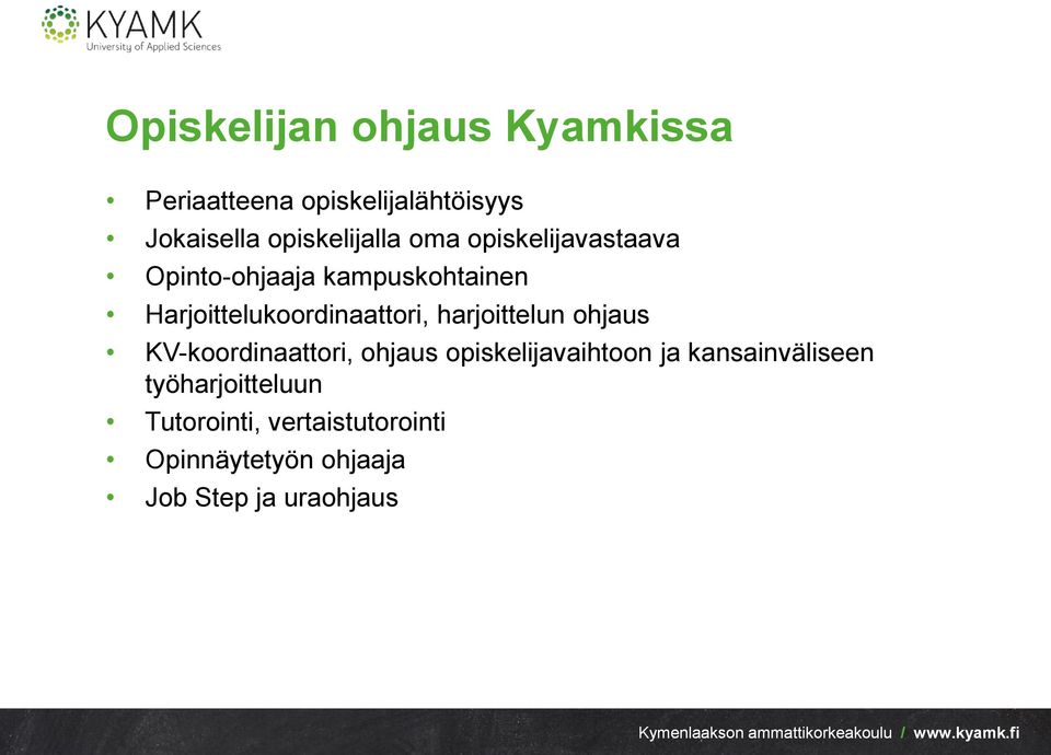 Harjoittelukoordinaattori, harjoittelun ohjaus KV-koordinaattori, ohjaus