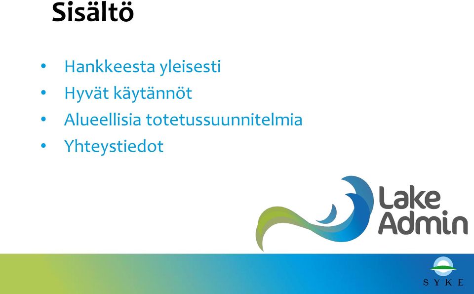 käytännöt Alueellisia