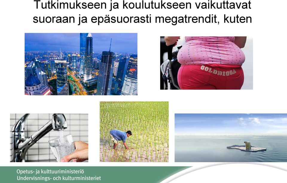vaikuttavat suoraan