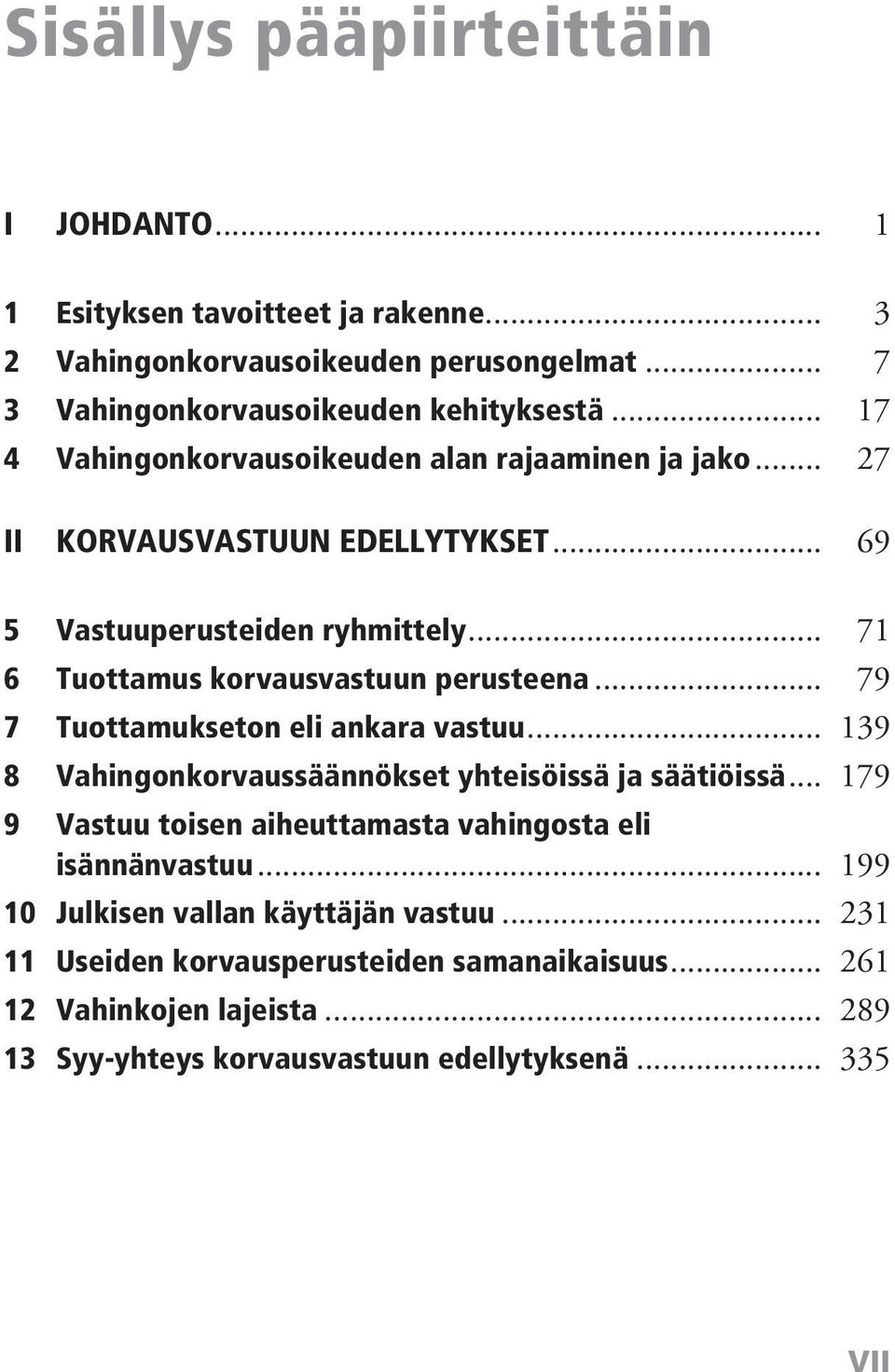 Suomen vahingonkorvausoikeus. Pauli Ståhlberg Juha Karhu - PDF Free Download