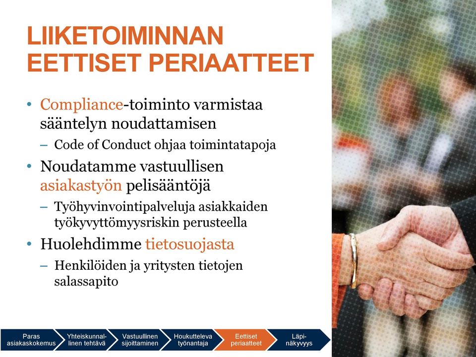 asiakastyön pelisääntöjä Työhyvinvointipalveluja asiakkaiden