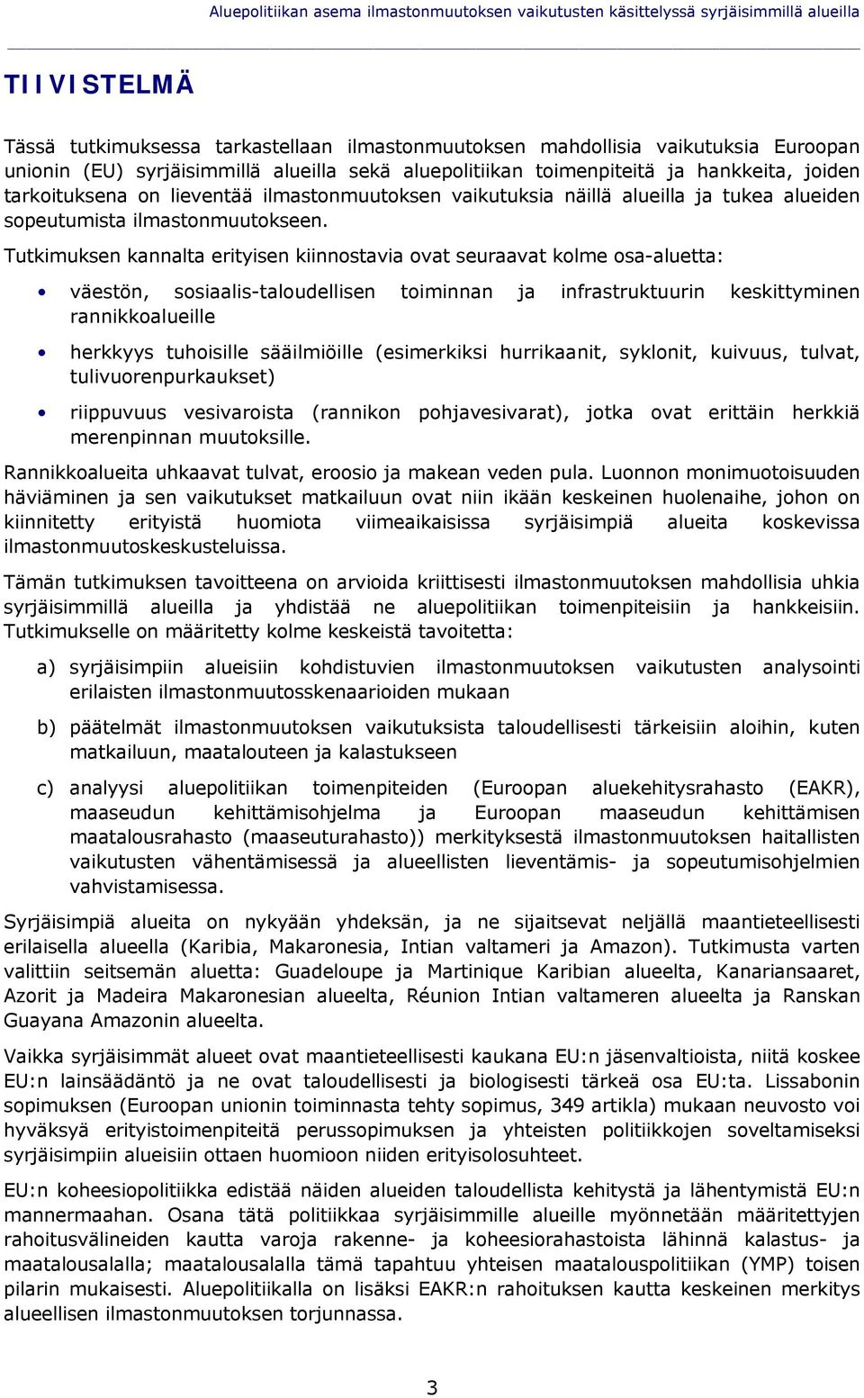 ilmastonmuutokseen.