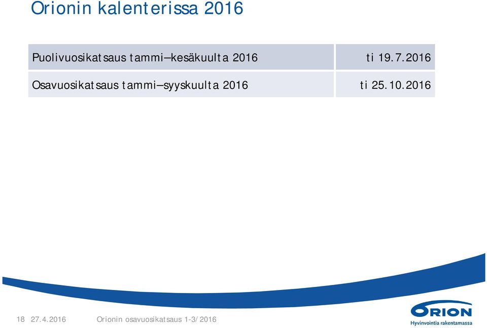 2016 Osavuosikatsaus tammi syyskuulta 2016