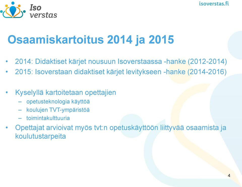 Kyselyllä kartoitetaan opettajien opetusteknologia käyttöä koulujen TVT-ympäristöä