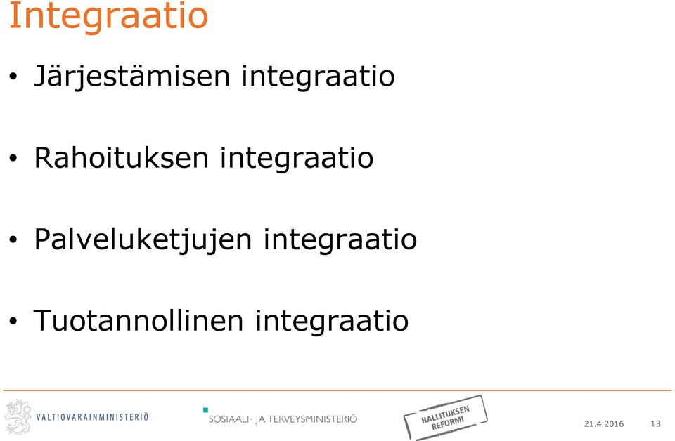 integraatio Palveluketjujen