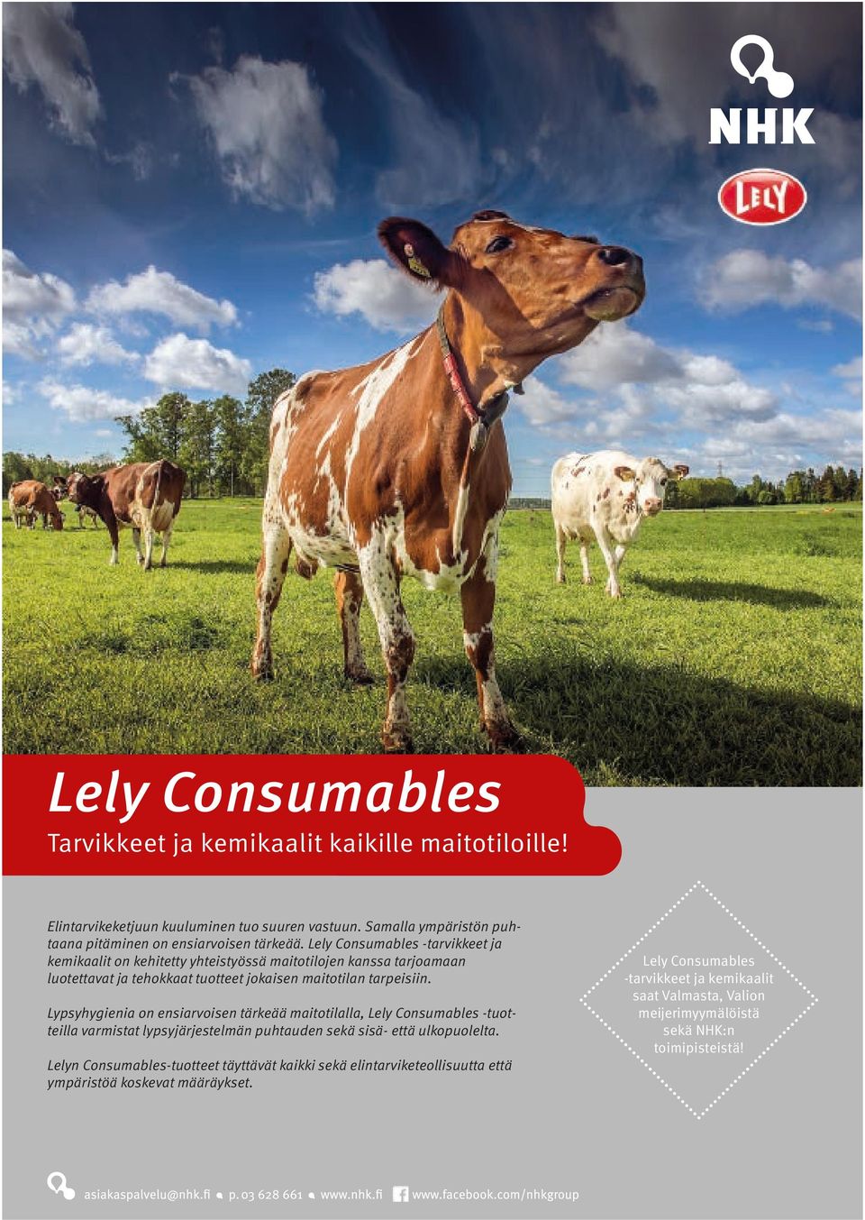 Lypsyhygienia on ensiarvoisen tärkeää maitotilalla, Lely Consumables -tuotteilla varmistat lypsyjärjestelmän puhtauden sekä sisä- että ulkopuolelta.
