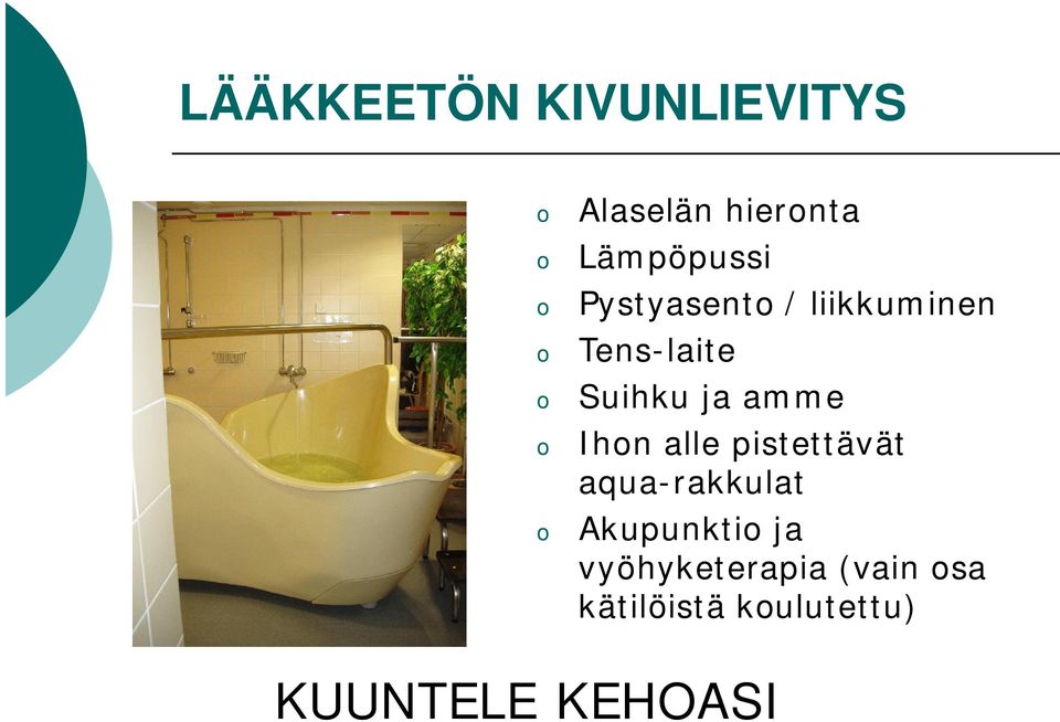 Ihn alle pistettävät aqua-rakkulat Akupunkti ja