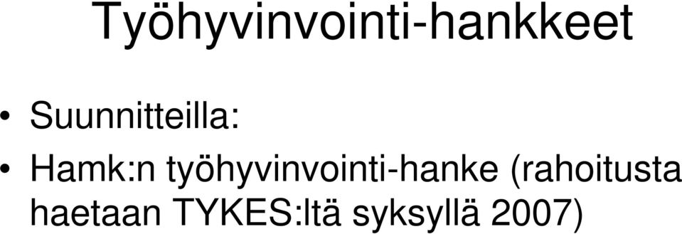 työhyvinvointi-hanke